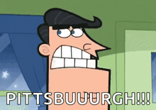 a cartoon character says pittsbuuurgh !!!