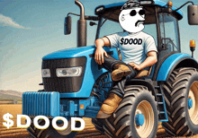 a man is sitting on a blue tractor wearing a shirt that says ' $ dood '