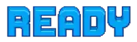 the word ready is written in pixel art on a white background