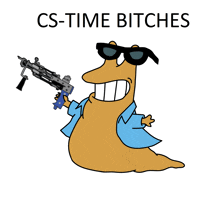 a cartoon of a slug holding a gun with the words cs-time bitches above it