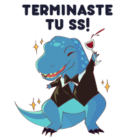 a cartoon of a dinosaur in a tuxedo with the words terminaste tu ss written above it