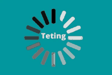 a loading circle with the word teting written on it