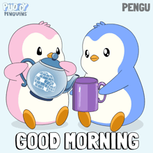 two penguins are sitting next to each other holding cups and a teapot with the words good morning written on the bottom