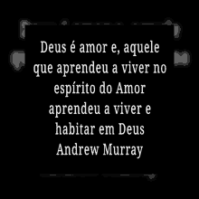 a quote from andrew murray is displayed in black and white