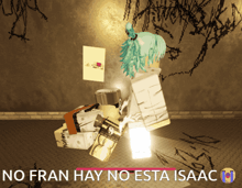 a drawing of a girl with the words no fran hay no esta isaac