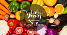 a variety of fruits and vegetables with the words la verde market express