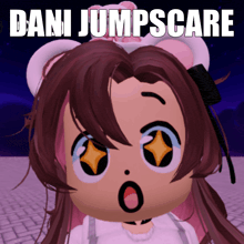 a picture of a girl with a surprised look on her face and the words dani jumpscarf above her