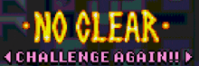 a pixel art displays the words no clear challenge again