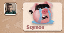 a picture of szymon with a crying pig on it