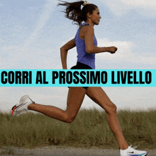 a woman is running in a field with the words corri al prossimo livello above her