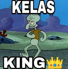 squidward from spongebob squarepants is dancing with the words kelas king behind him