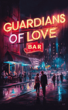 a poster for guardians of love bar showing a couple walking down the street