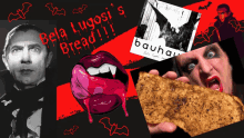 a collage of pictures with the words bela lugosi 's bread on the top