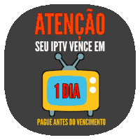 a sign that says atenção seu iptv vence em