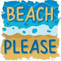 a sign that says beach please with waves crashing on the sand