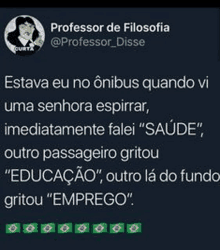 professor de filosofia @ professor_disse estava eu no ônibus quando vi uma senhora espirar