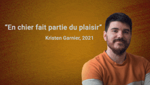 a man stands in front of a yellow background that says " en chier fait partie du plaisir " by kristen garnier