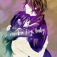 a man and a woman hugging with the words random hug baby