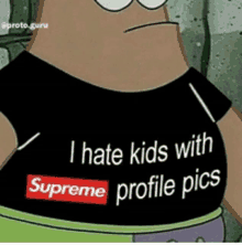 a cartoon character wearing a black shirt that says i hate kids with supreme profile pics