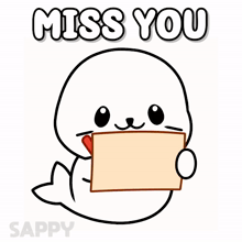 a seal holding a card with a heart on it and the words miss you