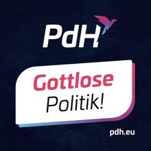 a logo for pdh gottlose politik with a bird on top