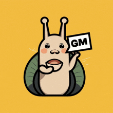 a cartoon snail holds up a sign that says gm