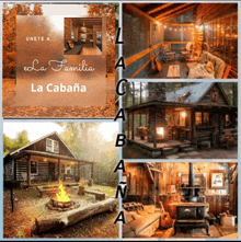 a collage of photos of a log cabin with the words la familia la cabaña