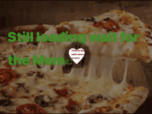 a pizza with a slice taken out of it and the words still loading wait for the meme above it