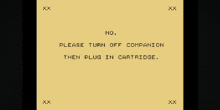 a computer screen displays a message that says please turn off companion then plug in cartridge