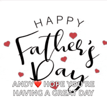 a happy father 's day greeting card with red hearts