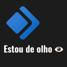 a black background with a blue arrow and the words estou de olho below it