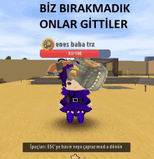 a screenshot of a game that says biz birakmadik onlar gittiler on it