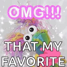 a picture of a stuffed animal with big eyes and the words `` omg !!! that my favorite '' .