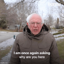 a man in a hooded jacket says i am once again asking why are you here