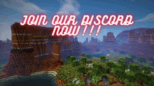 a minecraft landscape with the words join our discord now !!!