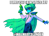 a drawing of captain spaceboy with the caption i love captain spaceboy #walmartslander