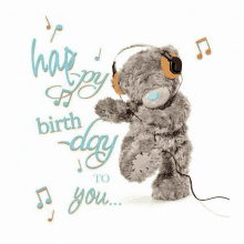 a teddy bear wearing headphones is dancing with the words happy birth day to you