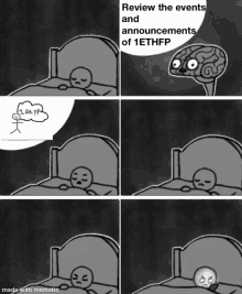 a cartoon of a stick figure laying in a bed with the words review the events and announcements of 1ethfp above it