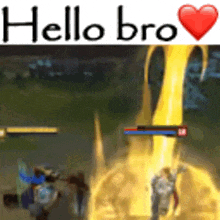 a screenshot of a video game with the words hello bro and a heart