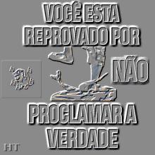 a poster that says voce esta reprovado por nao proclamara verdade