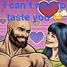 a man with a beard holds a woman in his arms with the words " i can 't wait to taste you "