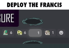 a screenshot of a video game called deploy the francis