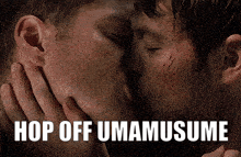 two men kissing with the words hop off umamusume below them