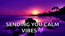 sending you calm vibes with a purple background