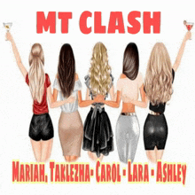 a group of women standing next to each other with the words mt clash written above them