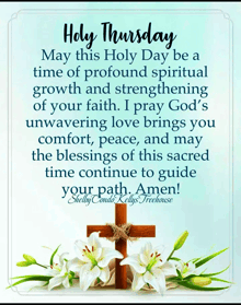 holy thursday may this holy day be a time of profound spiritual growth and strengthening of your faith.