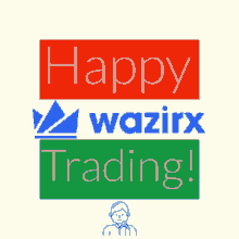 a graphic that says happy wazirx trading