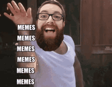 a man with glasses and a beard has the word memes written on his face