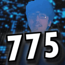 a picture of a man with glasses and the number 775 behind him