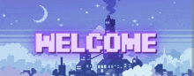 a pixel art of a castle with the words welcome written in pink